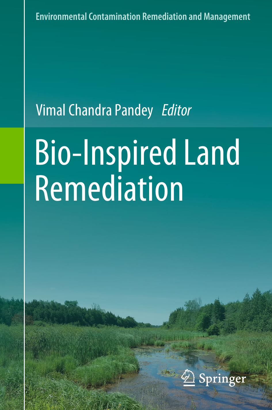 Bio-Inspired Land Remediation by Vimal Chandra Pandey