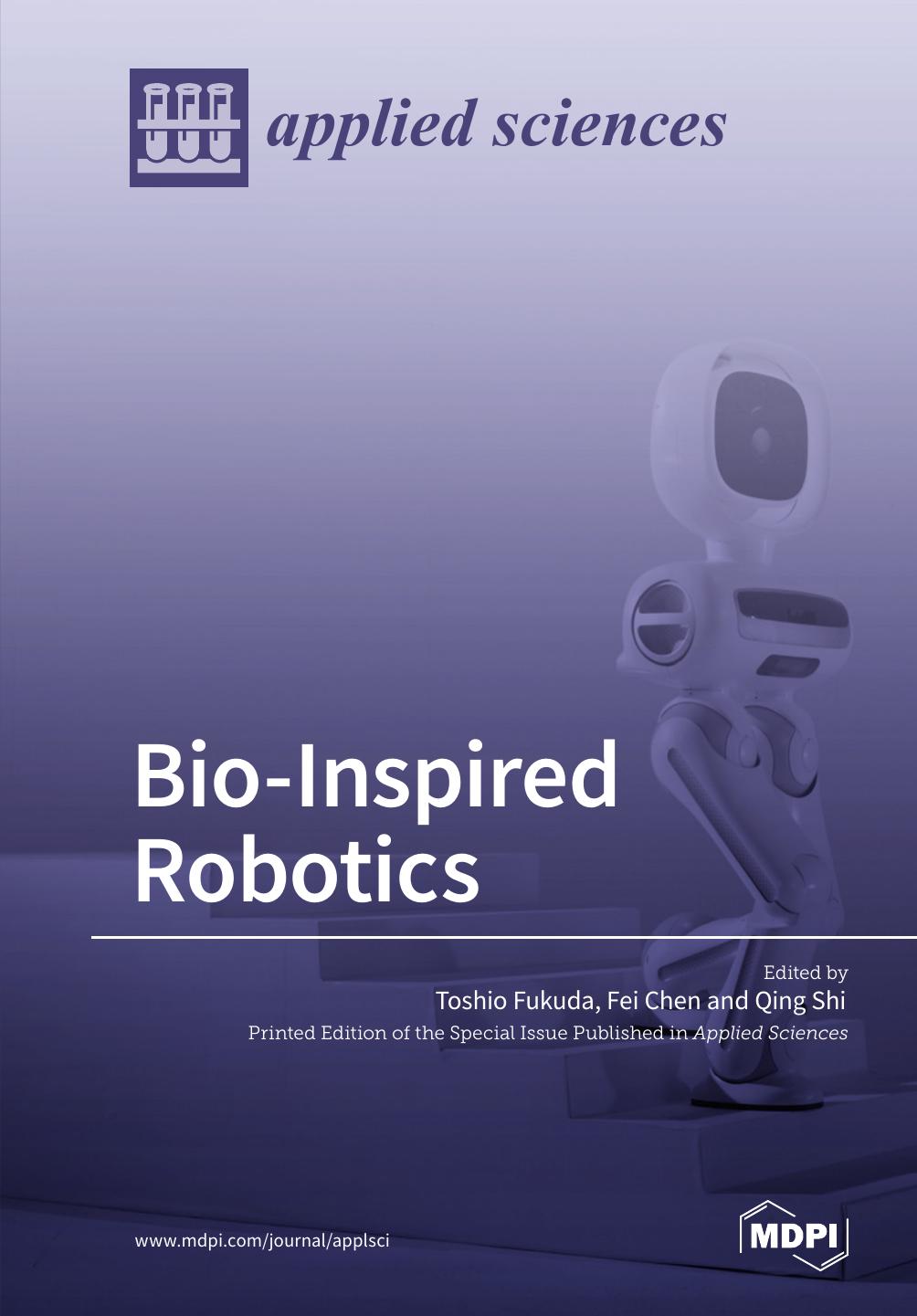 Bio-Inspired Robotics by Toshio Fukuda Fei Chen Qing Shi