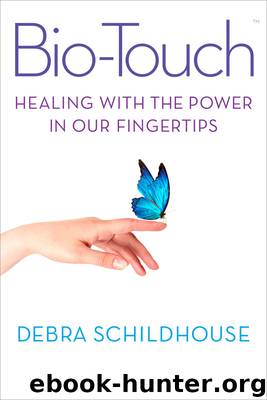 Bio-Touch by Debra Schildhouse