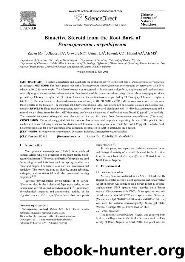 Bioactive Steroid from the Root Bark of Psorospermum corymbiferum by MF Zubair & IA Oladosu & NO Olawore & LA Usman & CO Fakunle & AA Hamid & MS Ali