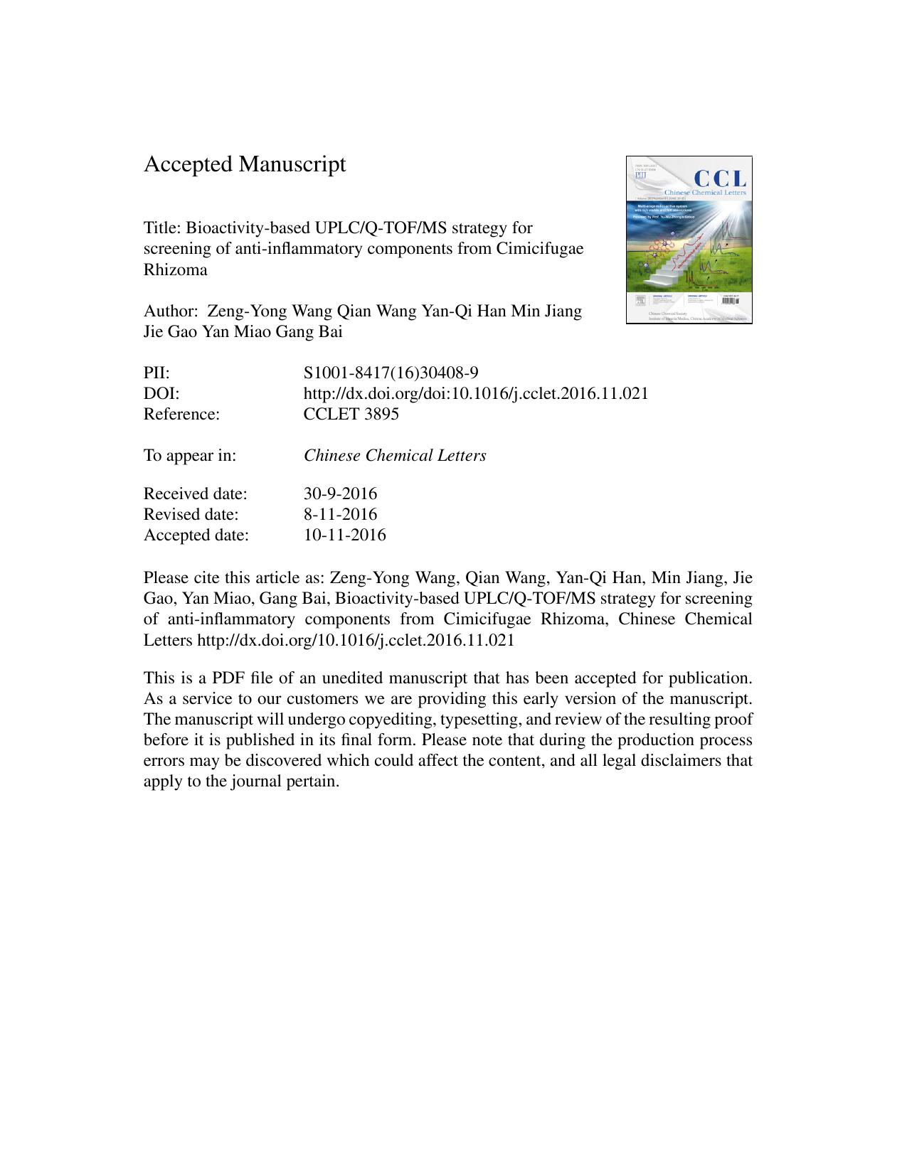 Bioactivity-based UPLCQ-TOFMS strategy for screening of anti-inflammatory components from Cimicifugae Rhizoma by Zeng-Yong Wang & Qian Wang & Yan-Qi Han & Min Jiang & Jie Gao & Yan Miao & Gang Bai