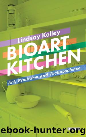 Bioart Kitchen by Kelley Lindsay;
