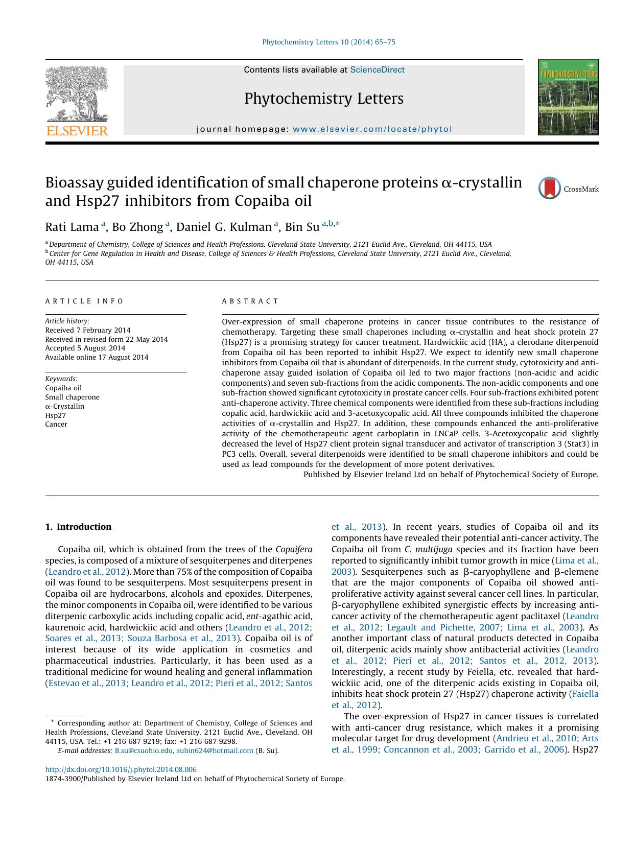 Bioassay guided identification of small chaperone proteins Î±-crystallin and Hsp27 inhibitors from Copaiba oil by Rati Lama & Bo Zhong & Daniel G. Kulman & Bin Su