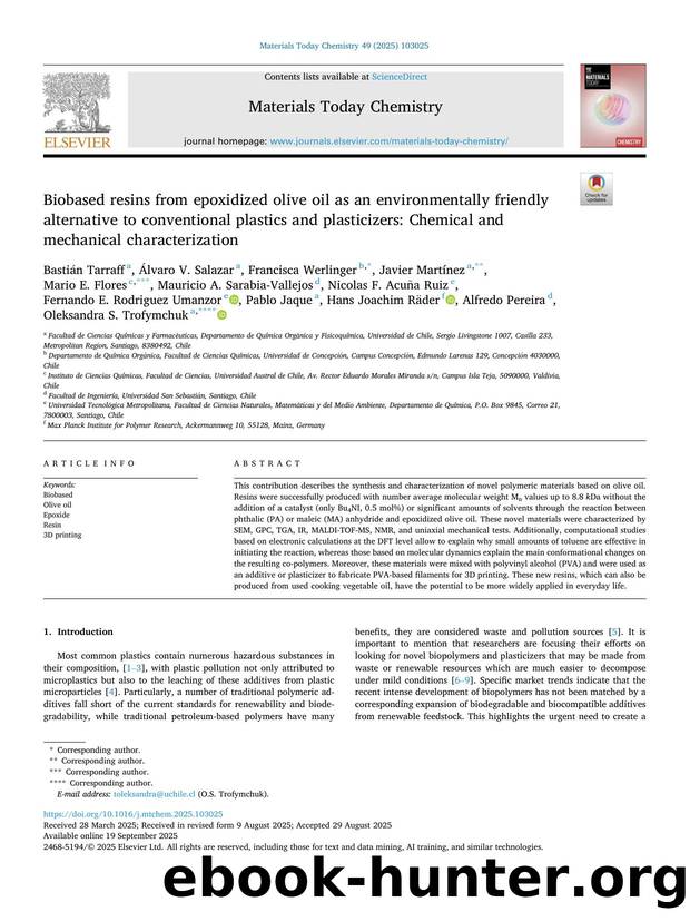 Biobased resins from epoxidized olive oil as an environmentally friendly alternative to conventional plastics and plasticizers: Chemical and mechanical characterization by unknow