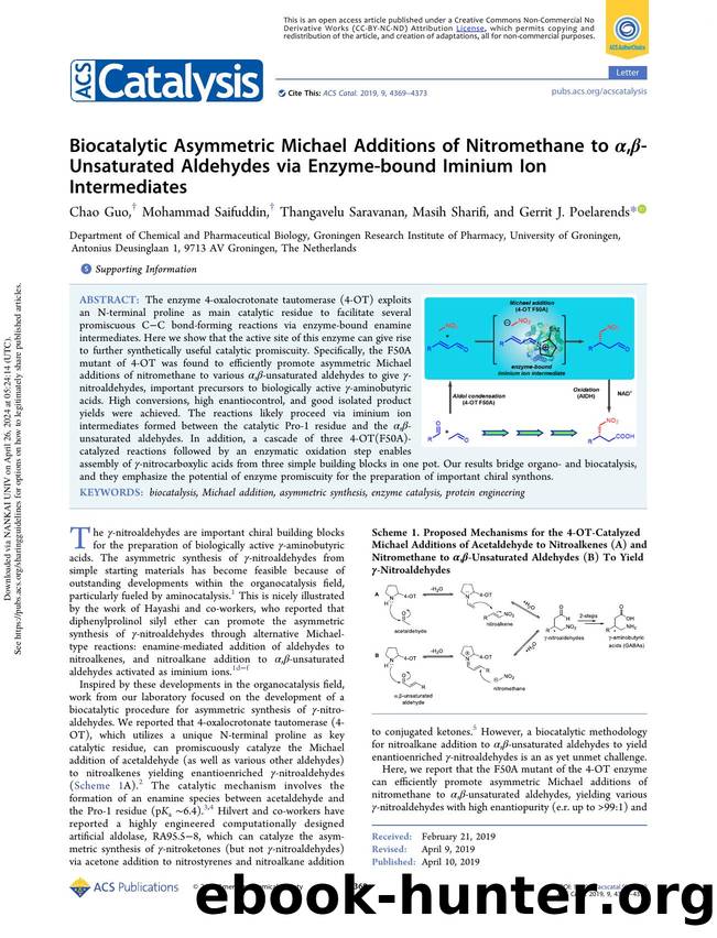 Biocatalytic Asymmetric Michael Additions of Nitromethane to Î±,Î²-Unsaturated Aldehydes via Enzyme-bound Iminium Ion Intermediates by Chao Guo Mohammad Saifuddin Thangavelu Saravanan Masih Sharifi & Gerrit J. Poelarends