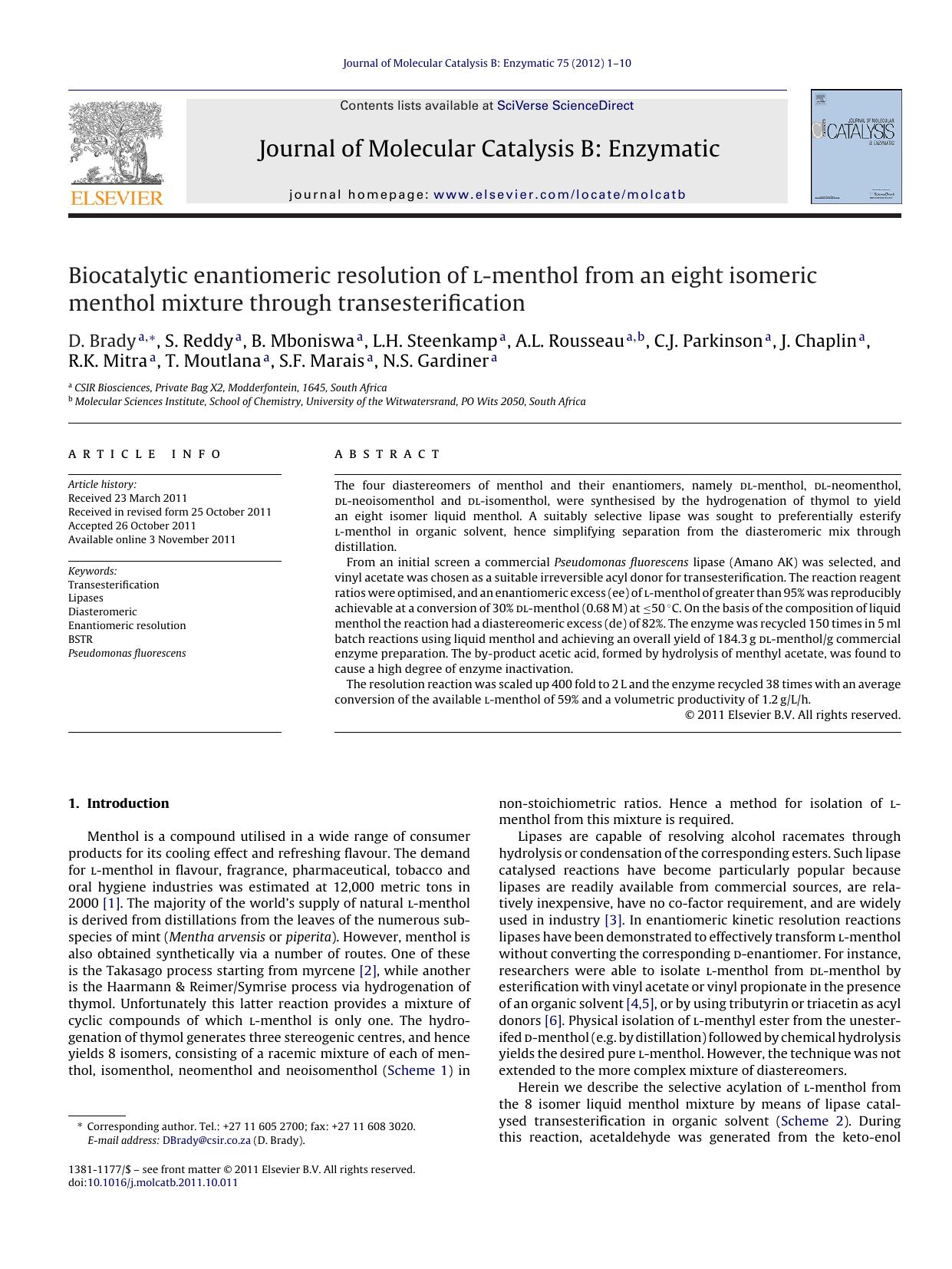 Biocatalytic enantiomeric resolution of l-menthol from an eight isomeric menthol mixture through transesterification by D. Brady