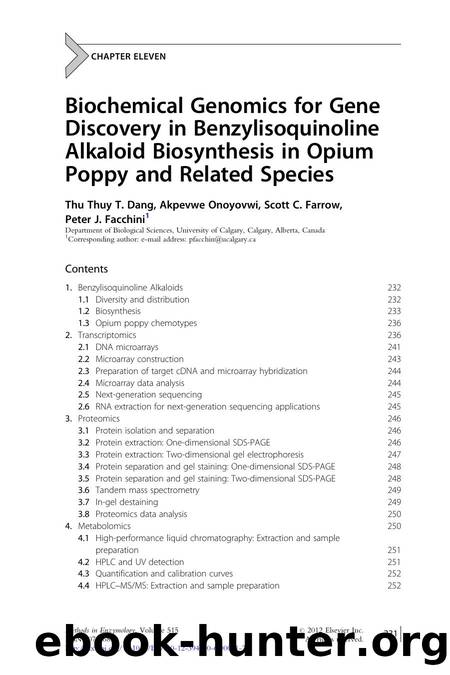 Biochemical Genomics for Gene Discovery in Benzylisoquinoline Alkaloid Biosynthesis in Opium Poppy and Related Species by Thu Thuy T. Dang & Akpevwe Onoyovwi & Scott C. Farrow & Peter J. Facchini
