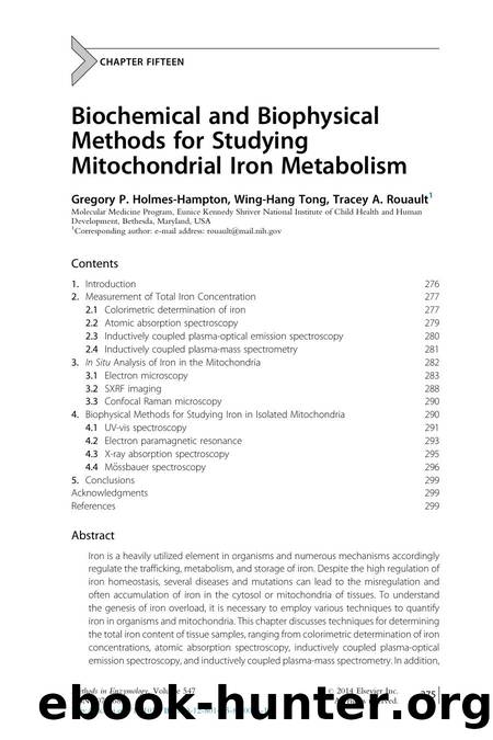 Biochemical and Biophysical Methods for Studying Mitochondrial Iron Metabolism by Gregory P. Holmes-Hampton & Wing-Hang Tong & Tracey A. Rouault