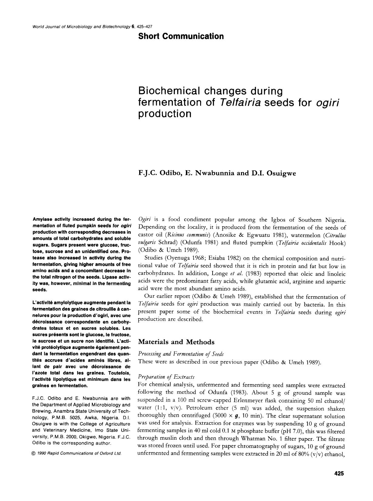 Biochemical changes during fermentation of <Emphasis Type="Italic">Telfairia <Emphasis> seeds for <Emphasis Type="Italic">ogiri <Emphasis> production by Unknown