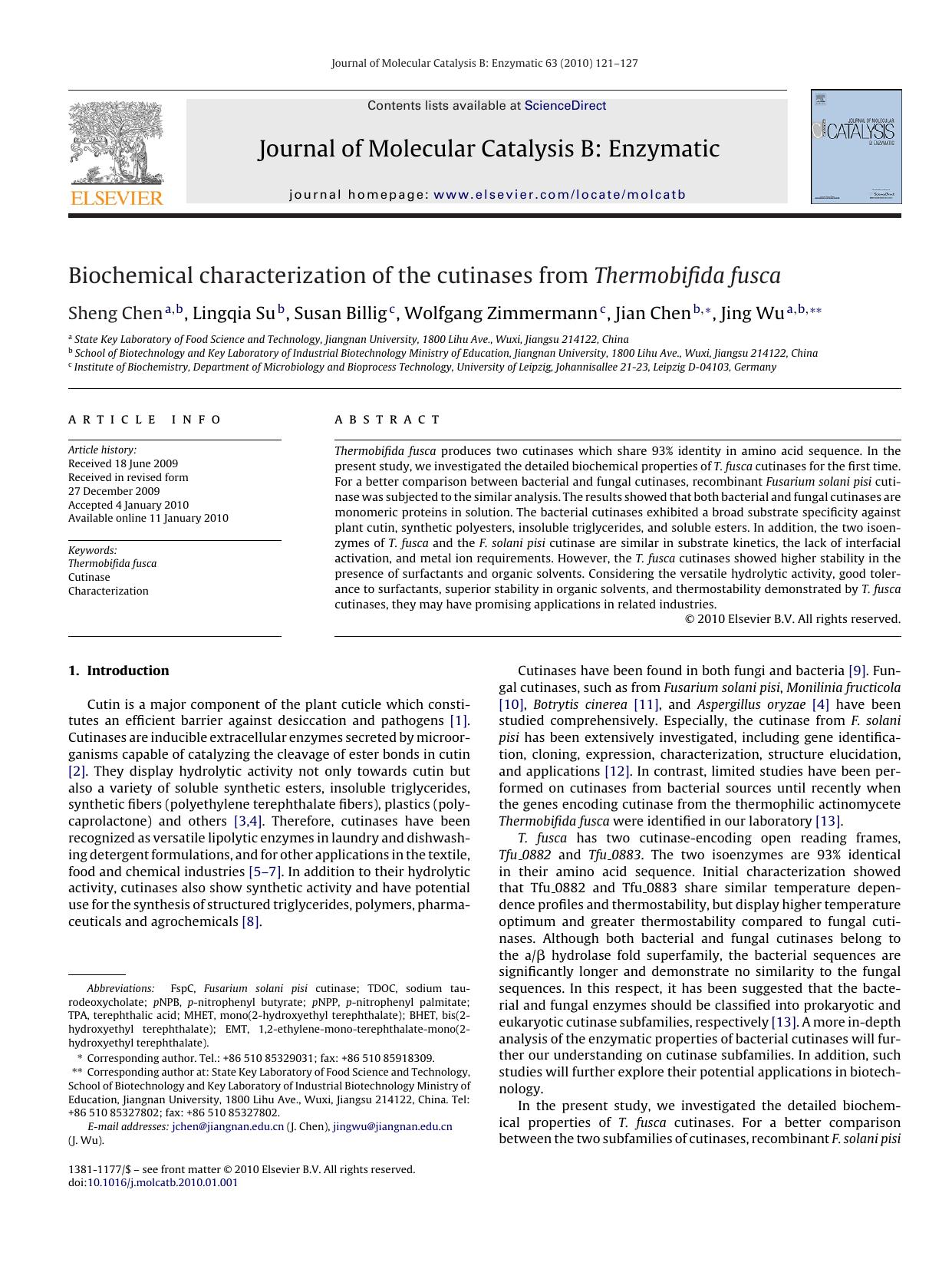 Biochemical characterization of the cutinases from Thermobifida fusca by Sheng Chen; Lingqia Su; Susan Billig; Wolfgang Zimmermann; Jian Chen; Jing Wu