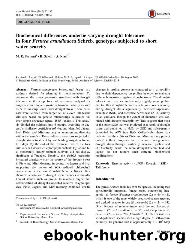 Biochemical differences underlie varying drought tolerance in four Festuca arundinacea Schreb. genotypes subjected to short water scarcity by M. K. Sarmast & H. Salehi & A. Niazi