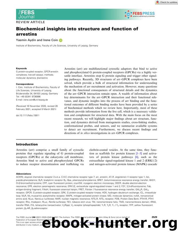 Biochemical insights into structure and function of arrestins by Unknown