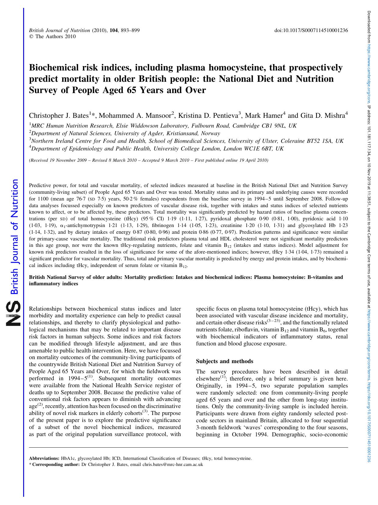Biochemical risk indices, including plasma homocysteine, that prospectively predict mortality in older British people: the National Diet and Nutrition Survey of People Aged 65 Years and Over by Christopher J. Bates Mohammed A. Mansoor Kristina D. Pentieva Mark Hamer Gita D. Mishra