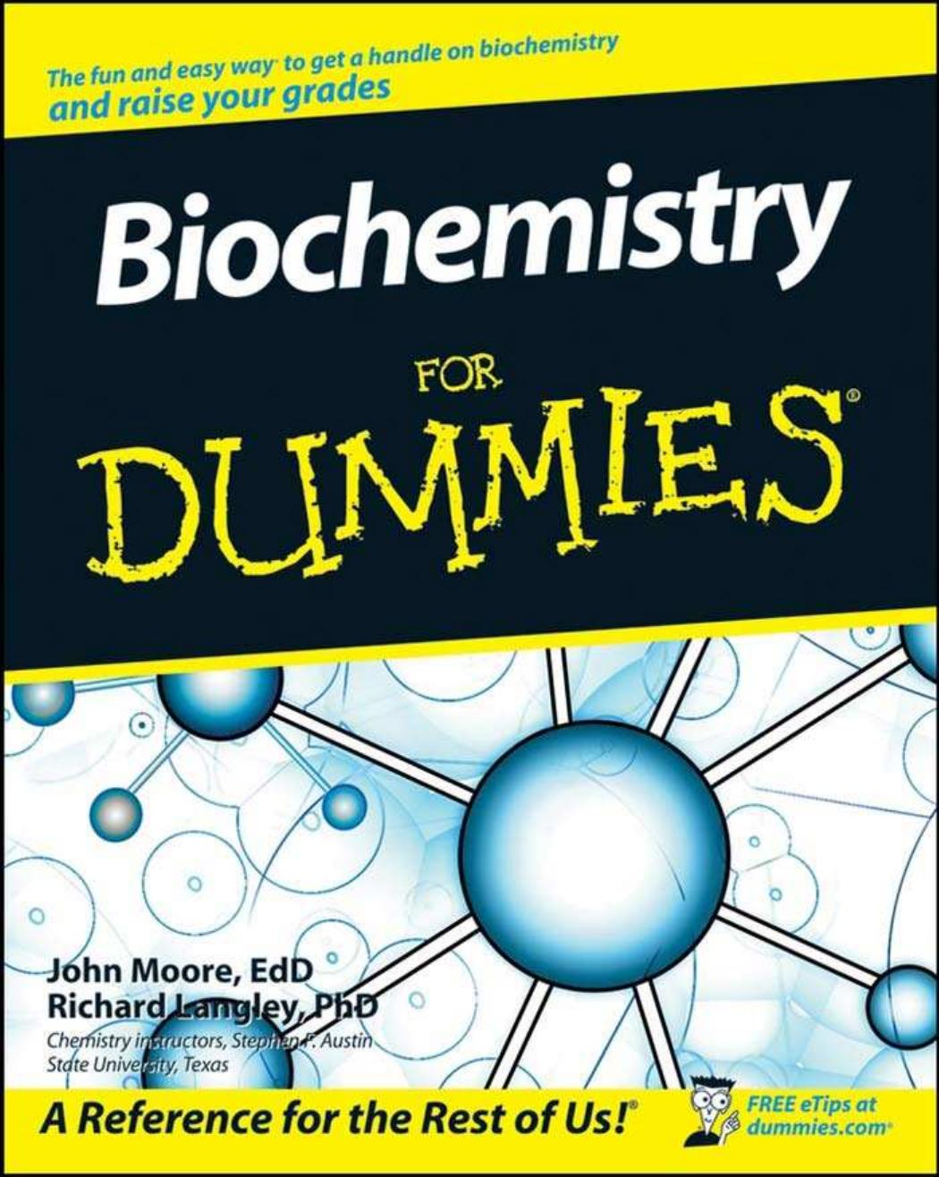 Biochemistry For Dummies by Moore J.T. Langley R