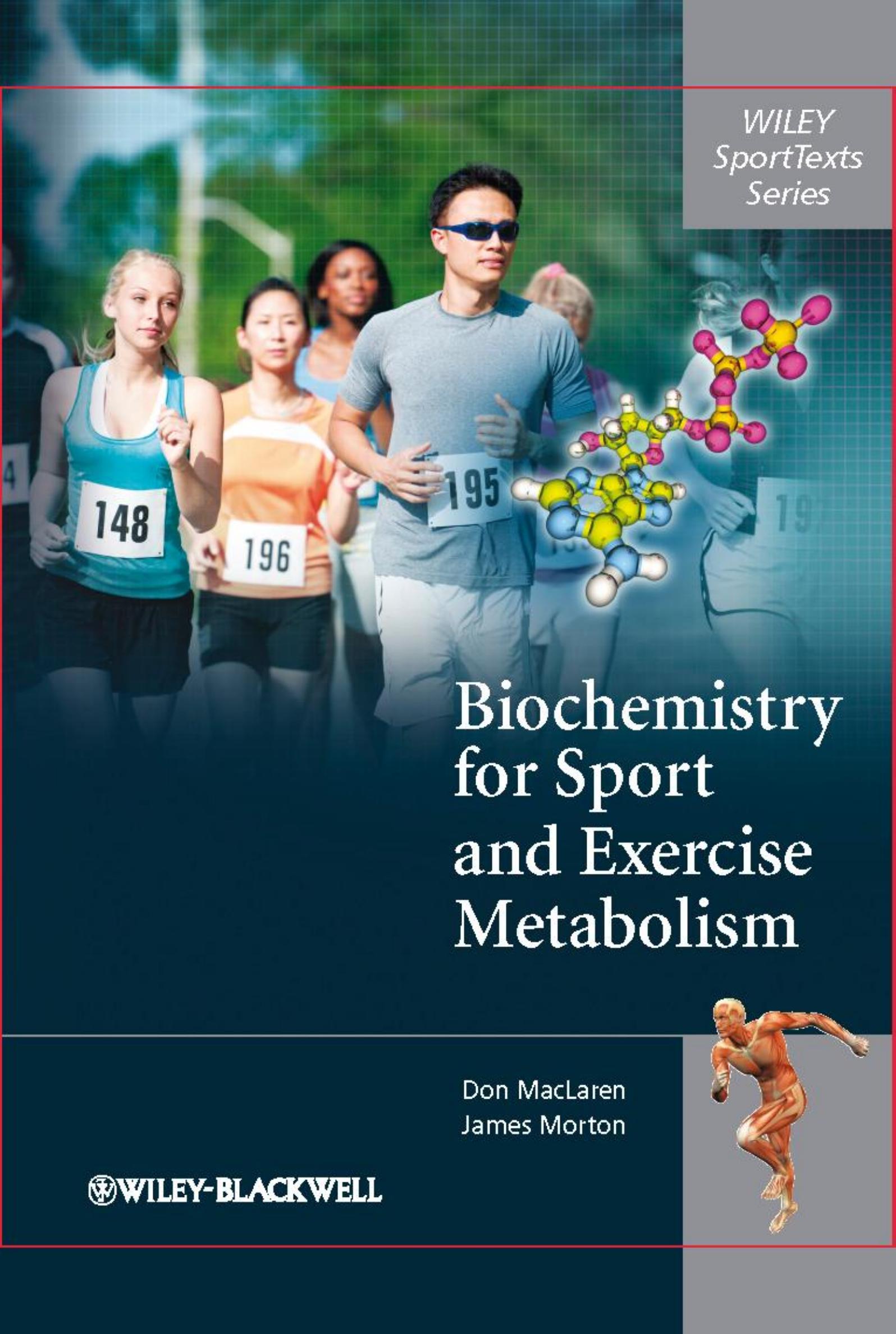 Biochemistry for Sport and Exercise Metabolism by Donald MacLaren James Morton