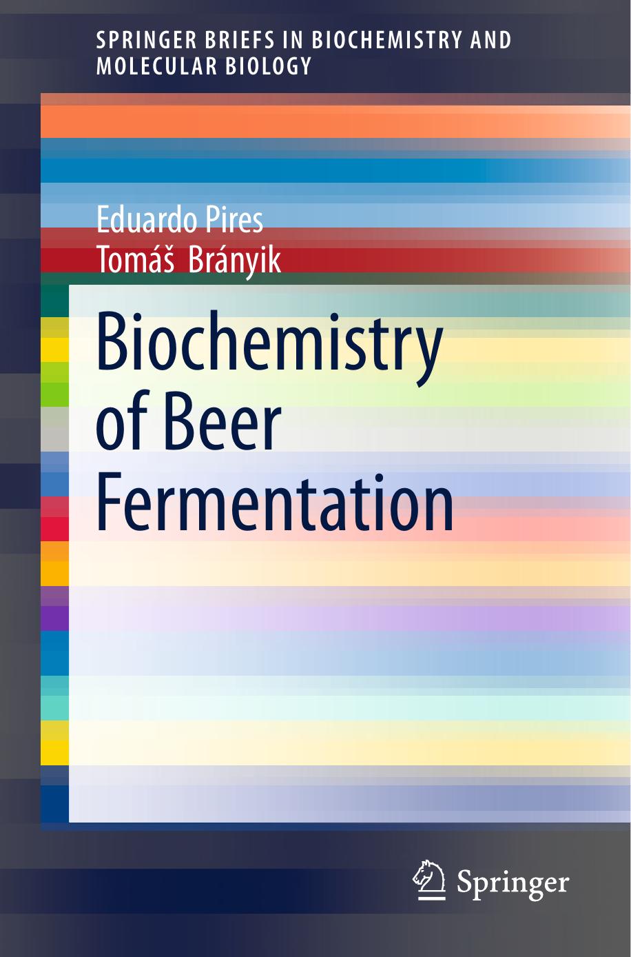 Biochemistry of Beer Fermentation (2015) by Unknown