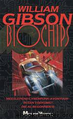 Biochips by William Gibson