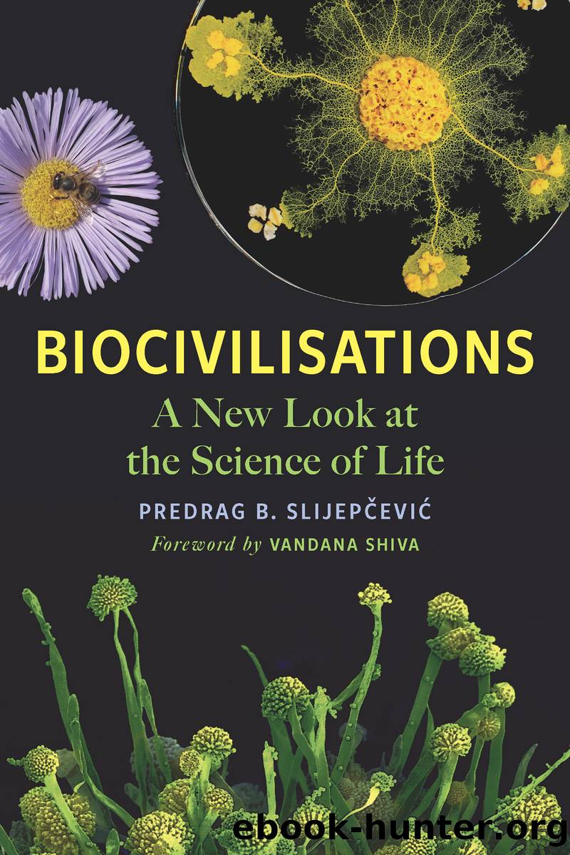 Biocivilisations by Predrag B. Slijepčević