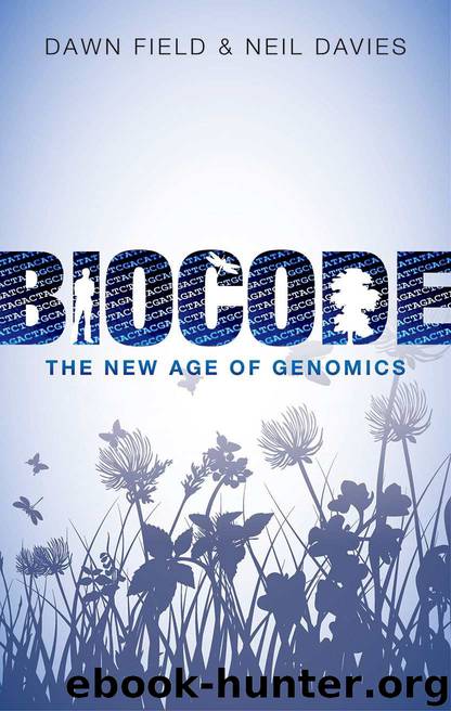 Biocode: The New Age of Genomics by Dawn Field & Neil Davies