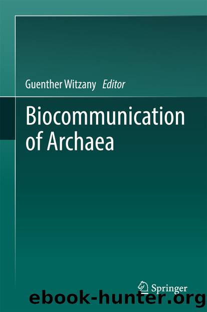 Biocommunication of Archaea by Guenther Witzany
