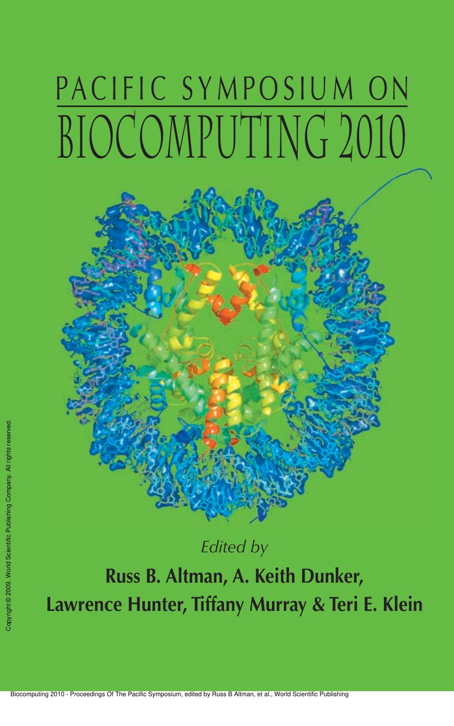 Biocomputing 2010 - Proceedings Of The Pacific Symposium by Russ B Altman; A Keith Dunker; Lawrence Hunter; Tiffany A Jung; Teri E Klein