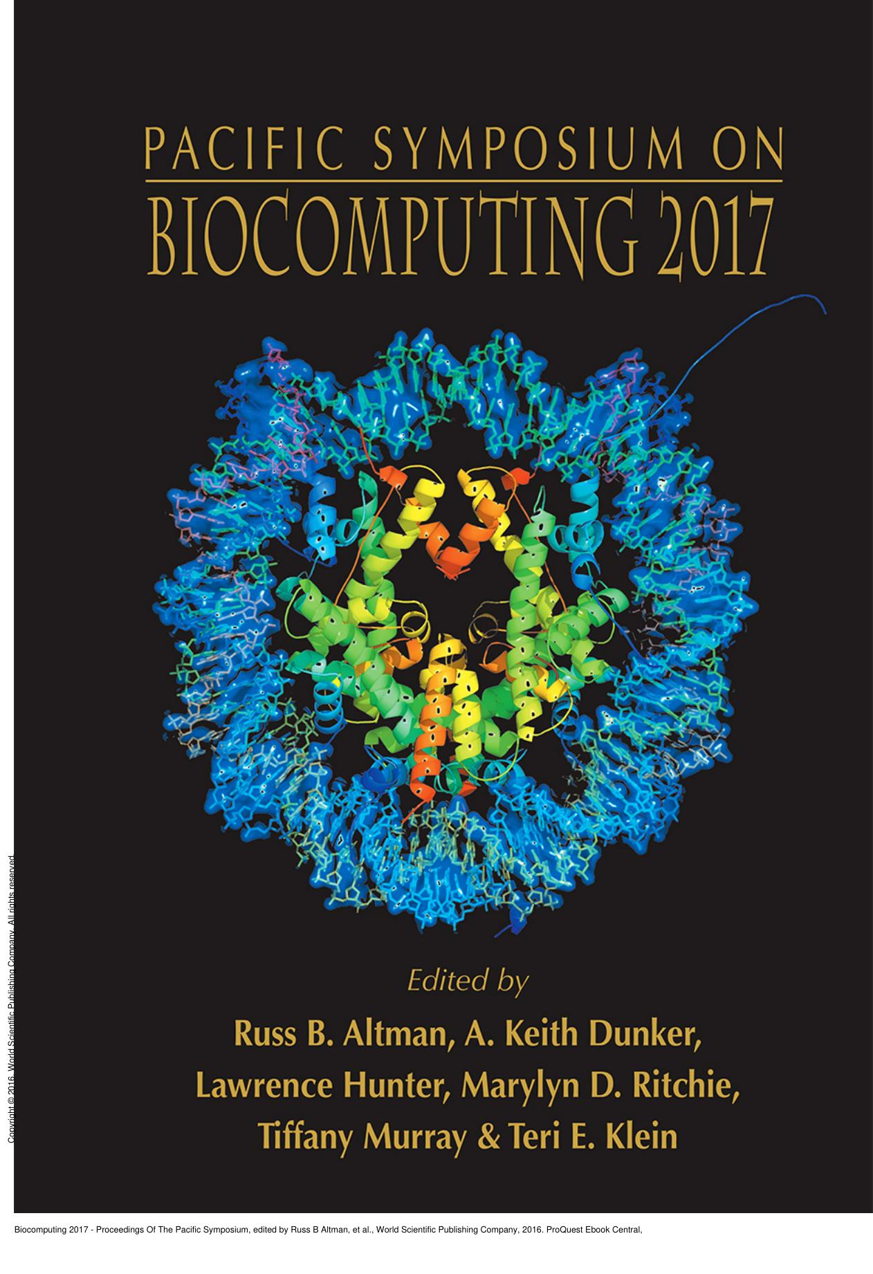Biocomputing 2017 - Proceedings Of The Pacific Symposium by Russ B Altman; A Keith Dunker; Lawrence Hunter; Marylyn D Ritchie; Tiffany A Murray; Teri E Klein