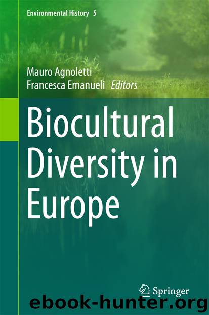 Biocultural Diversity in Europe by Mauro Agnoletti & Francesca Emanueli
