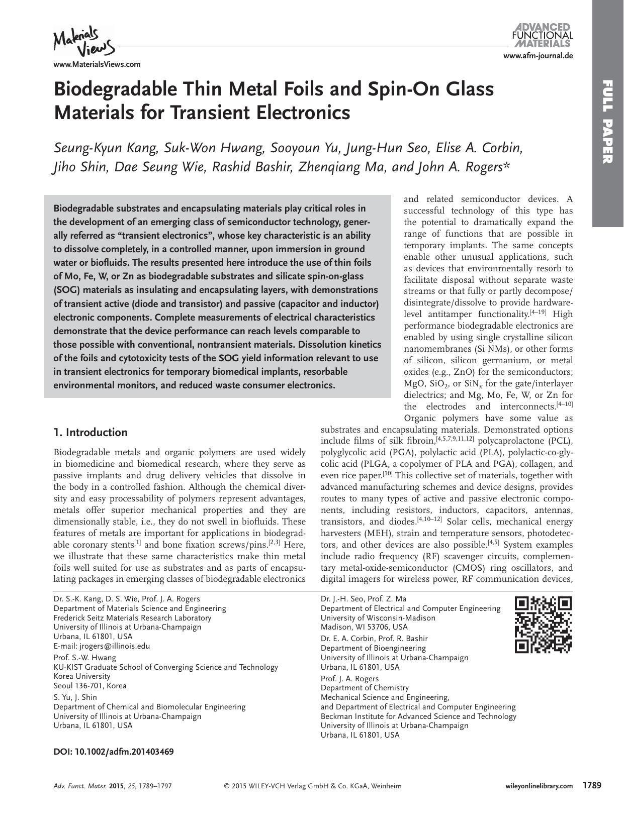 Biodegradable Thin Metal Foils and Spin&#x02010;On Glass Materials for Transient Electronics by Unknown
