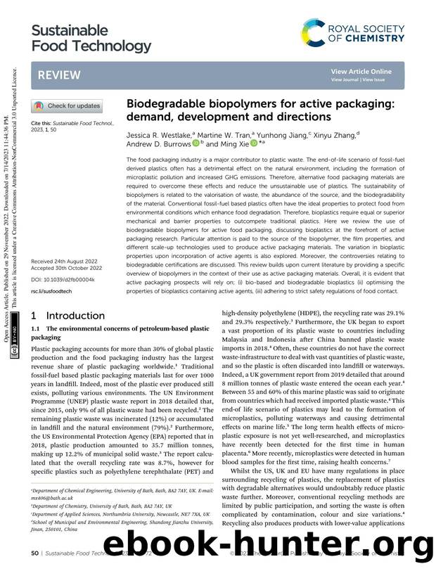 Biodegradable biopolymers for active packaging: demand, development and directions by Jessica R. Westlake & Martine W. Tran & Yunhong Jiang & Xinyu Zhang & Andrew D. Burrows & Ming Xie