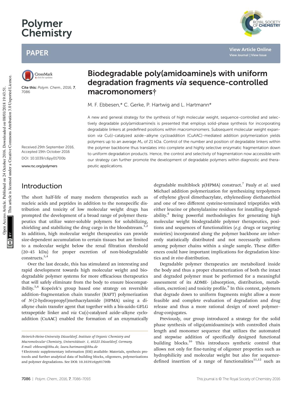 Biodegradable poly(amidoamine)s with uniform degradation fragments via sequence-controlled macromonomers by M. F. Ebbesen C. Gerke P. Hartwig L. Hartmann