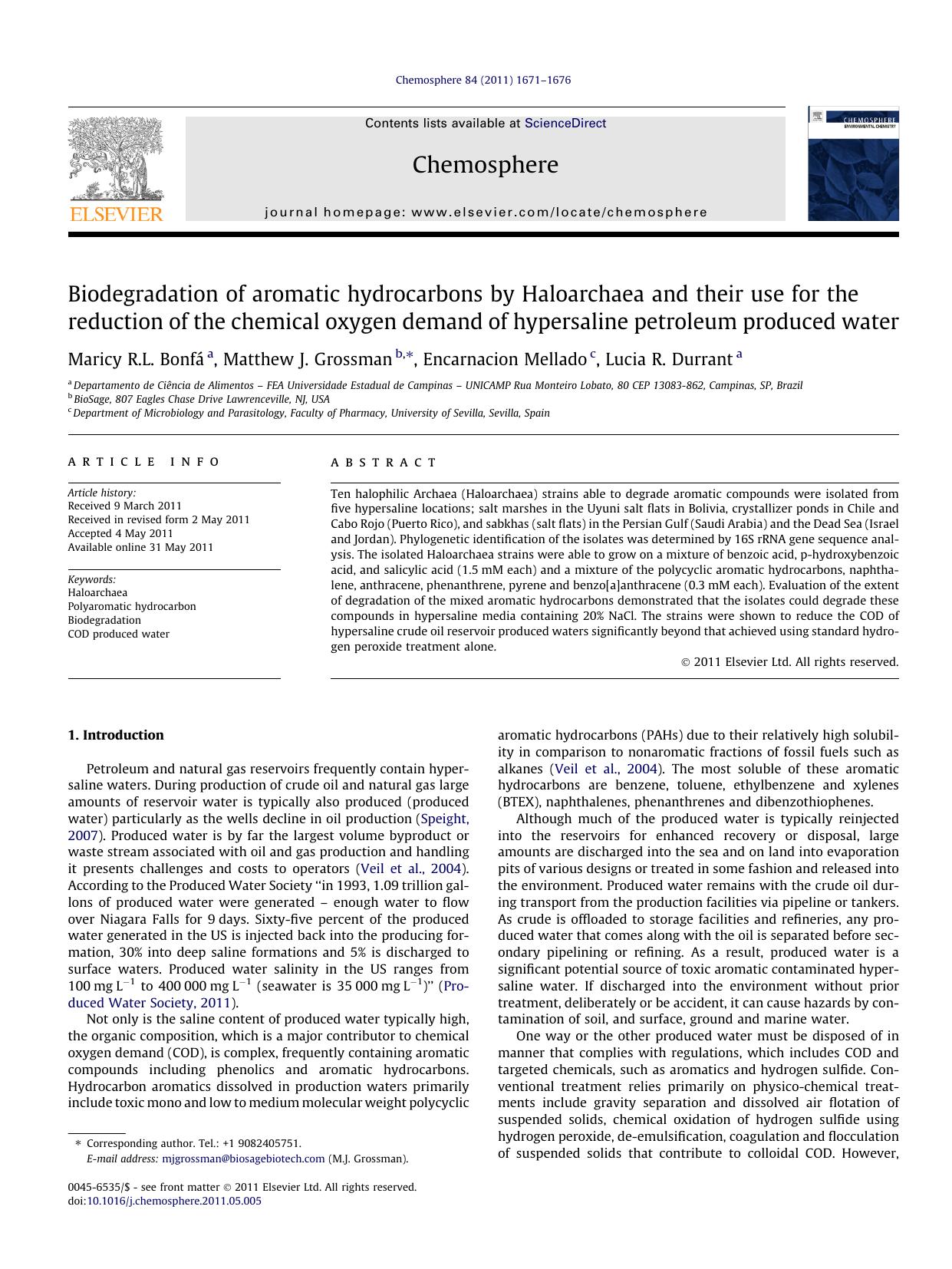 Biodegradation of aromatic hydrocarbons by Haloarchaea and their use for the reduction of the chemical oxygen demand of hypersaline petroleum produced water by Maricy R.L. BonfÃ¡ & Matthew J. Grossman & Encarnacion Mellado & Lucia R. Durrant