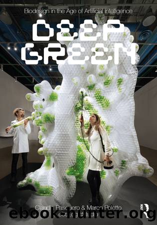 Biodesign in the Age of Artificial Intelligence by Claudia Pasquero;Marco Poletto; & Marco Poletto