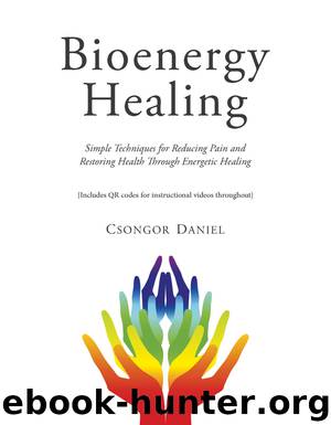 Bioenergy Healing by Csongor Daniel