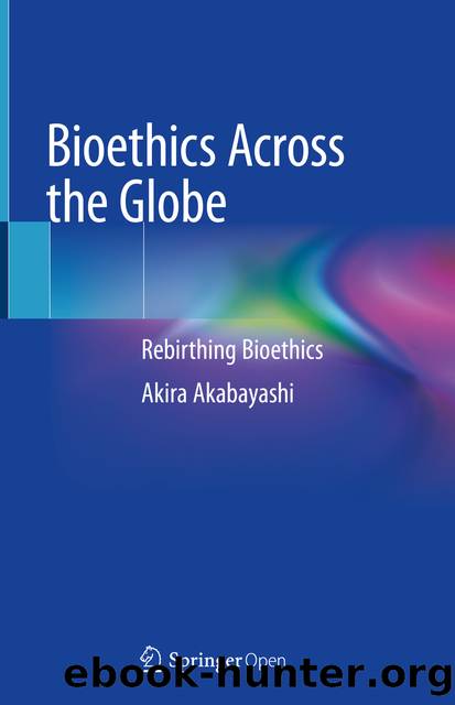 Bioethics Across the Globe by Akira Akabayashi