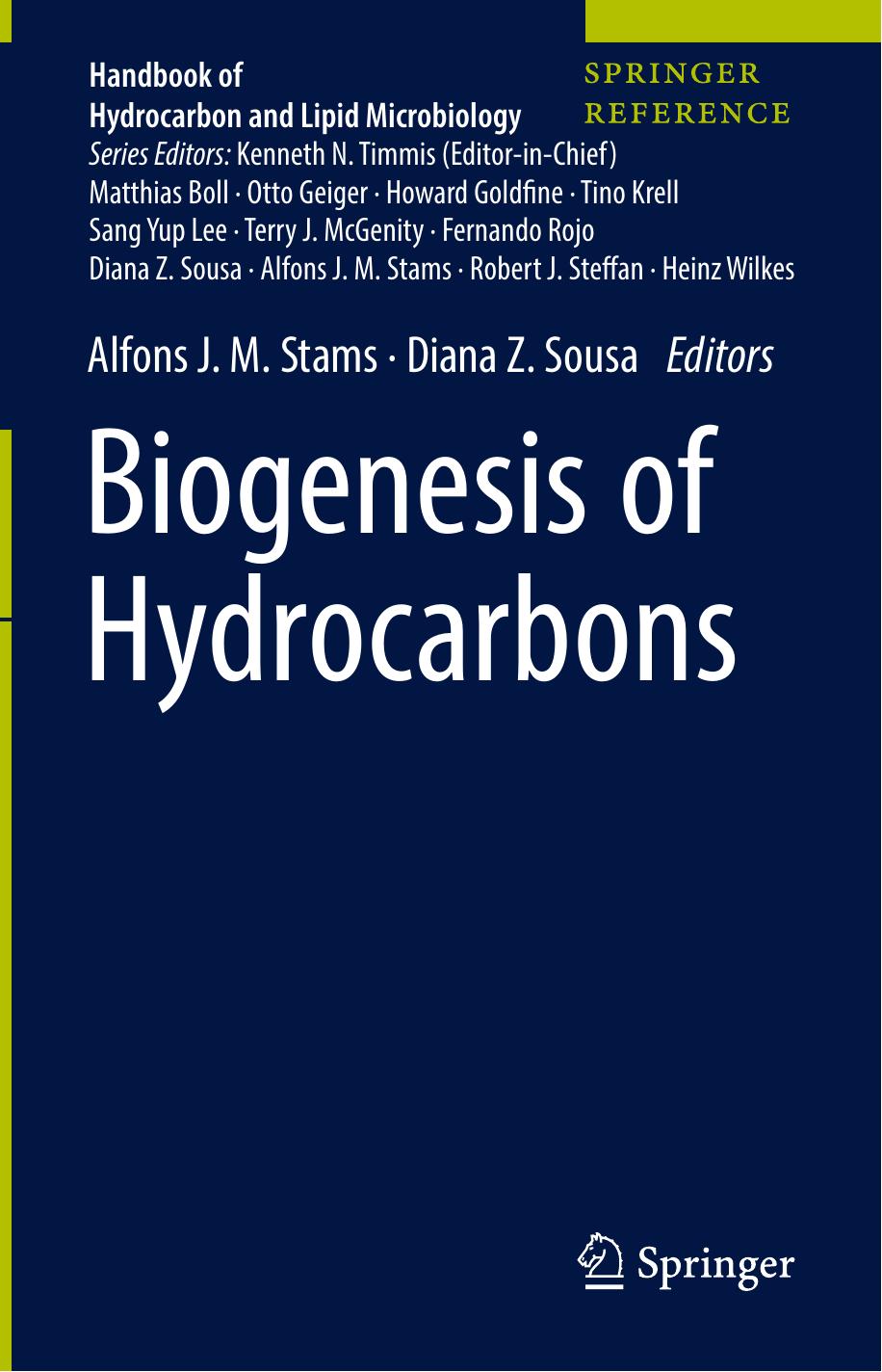 Biogenesis of Hydrocarbons by Alfons J. M. Stams Diana Z. Sousa