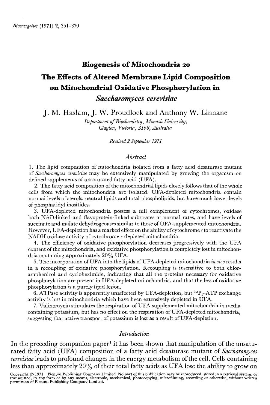 Biogenesis of mitochondria 20 the effects of altered membrane lipid composition on mitochondrial oxidative phosphorylation in <Emphasis Type="Italic">Saccharomyces cerevisiae <Emphasis> by Unknown
