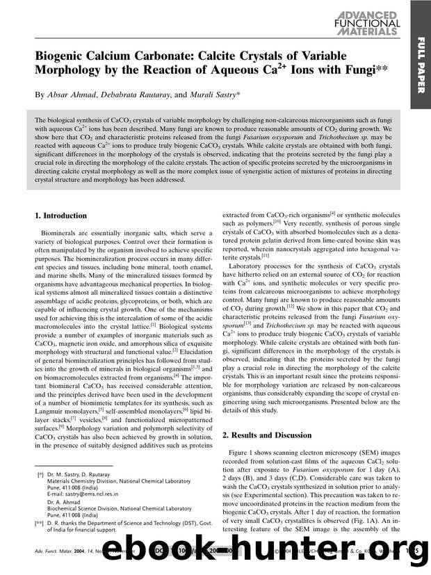 Biogenic Calcium Carbonate: Calcite Crystals of Variable Morphology by the Reaction of Aqueous Ca2+ Ions with Fungi by Unknown