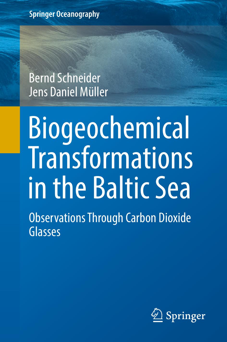 Biogeochemical Transformations in the Baltic Sea: Observations Through Carbon Dioxide Glasses by Unknow