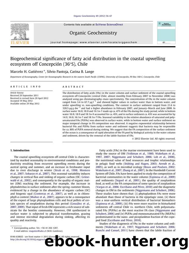 Biogeochemical significance of fatty acid distribution in the coastal upwelling ecosystem off ConcepciÃÂ³n (36ÃÂ°S), Chile by Marcelo H. GutiÃ©rrez & Silvio Pantoja & Carina B. Lange