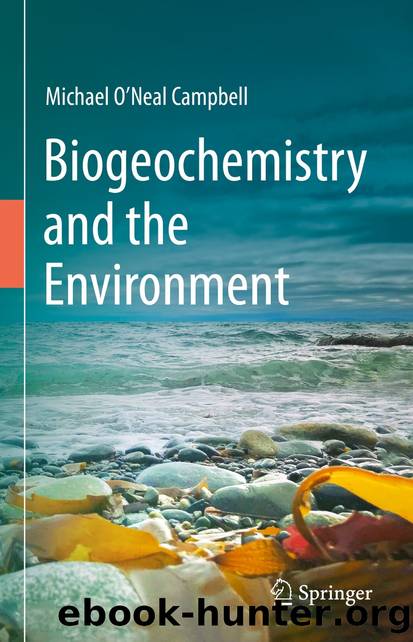 Biogeochemistry and the Environment by Michael O’Neal Campbell