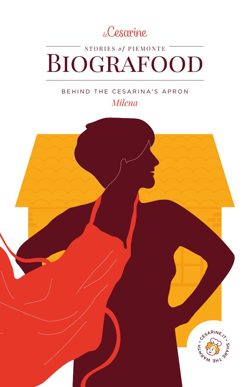 Biografood: Stories of Piemonte - Milena (Italian Edition) by Le Cesarine