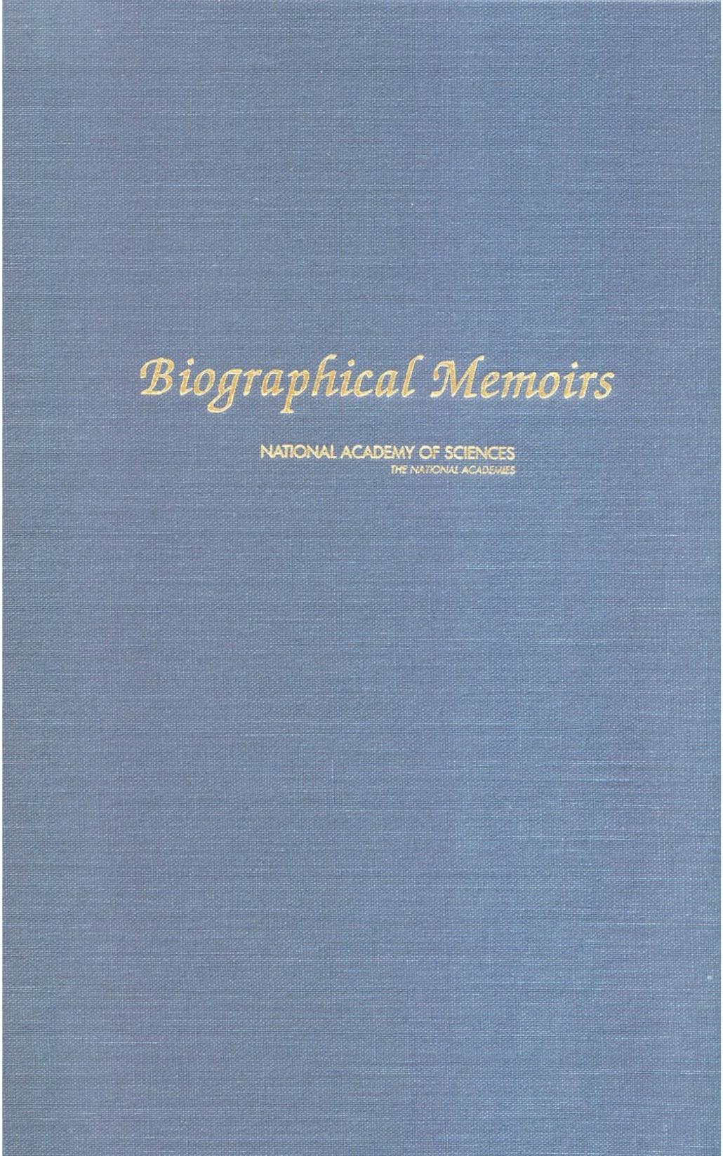 Biographical Memoirs, Volume 86 by National Academy of Sciences Office of the Home Secretary