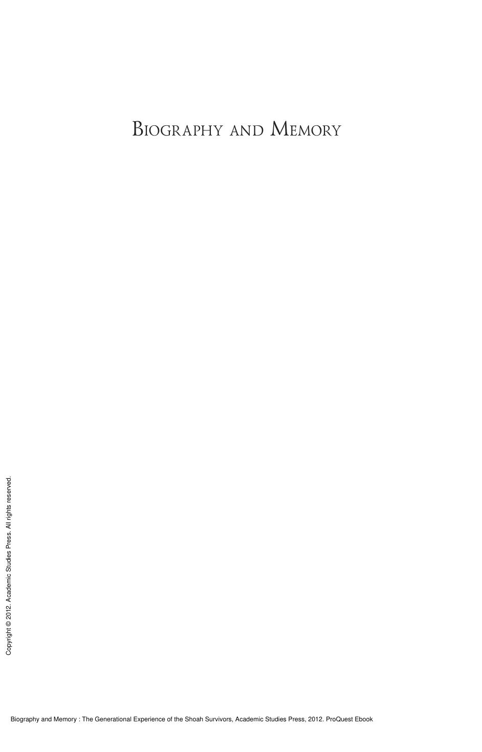 Biography and Memory : The Generational Experience of the Shoah Survivors by Kaja Kazmierska; Katarzyna Maciejczyk