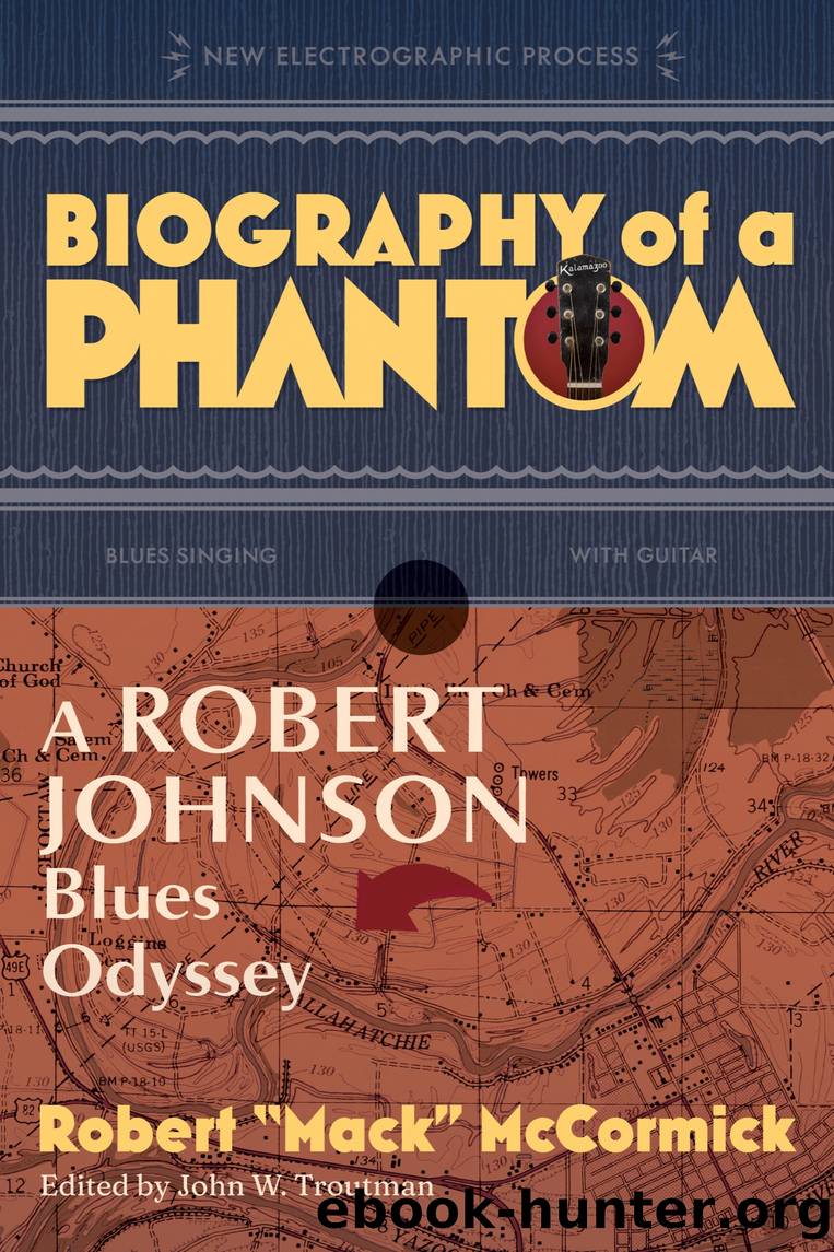Biography of a Phantom by Robert Mack McCormick