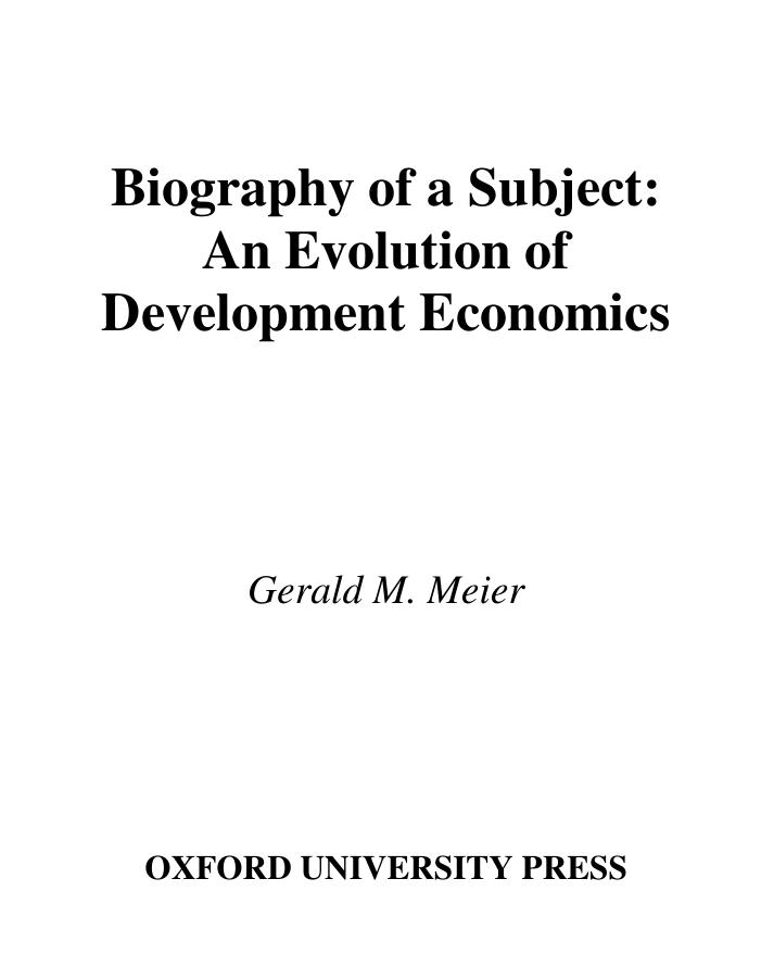 Biography of a Subject: An Evolution of Development Economics by Unknow