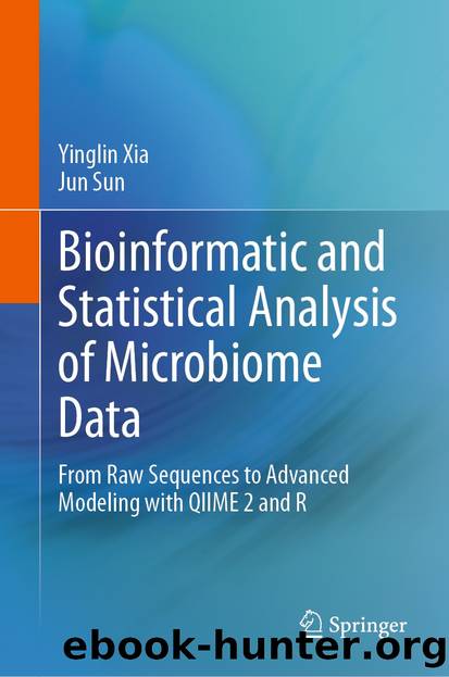 Bioinformatic and Statistical Analysis of Microbiome Data by Yinglin Xia & Jun Sun