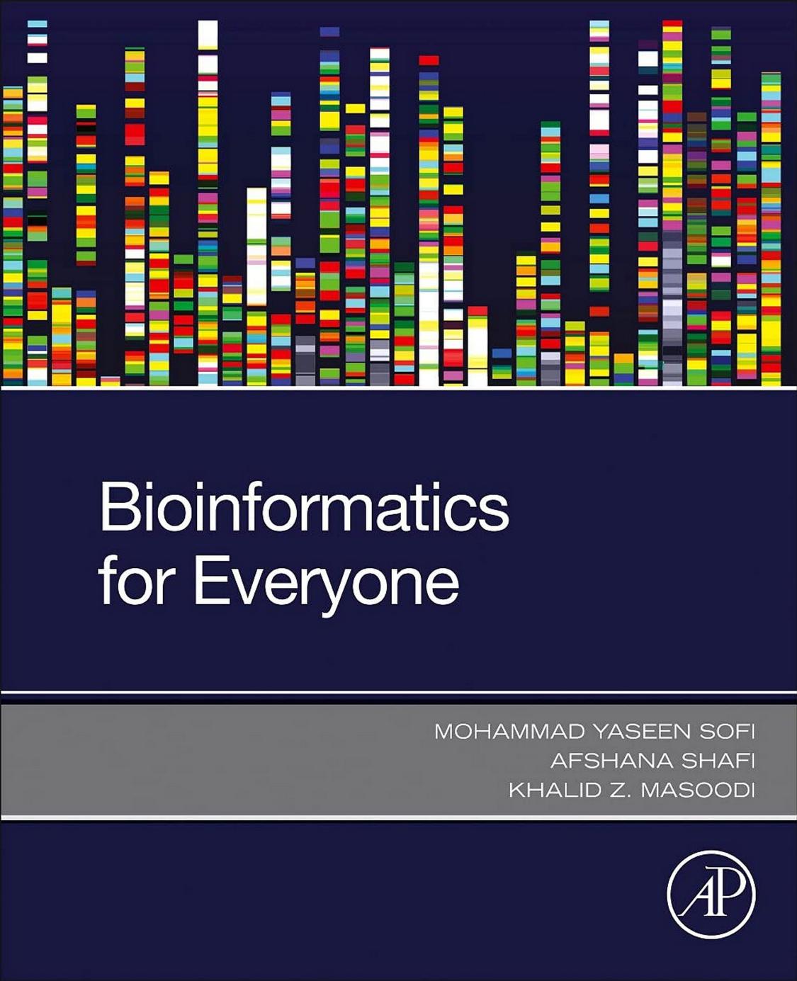 Bioinformatics for Everyone by Mohammad Yaseen Sofi Afshana Shafi Khalid Z. Masoodi