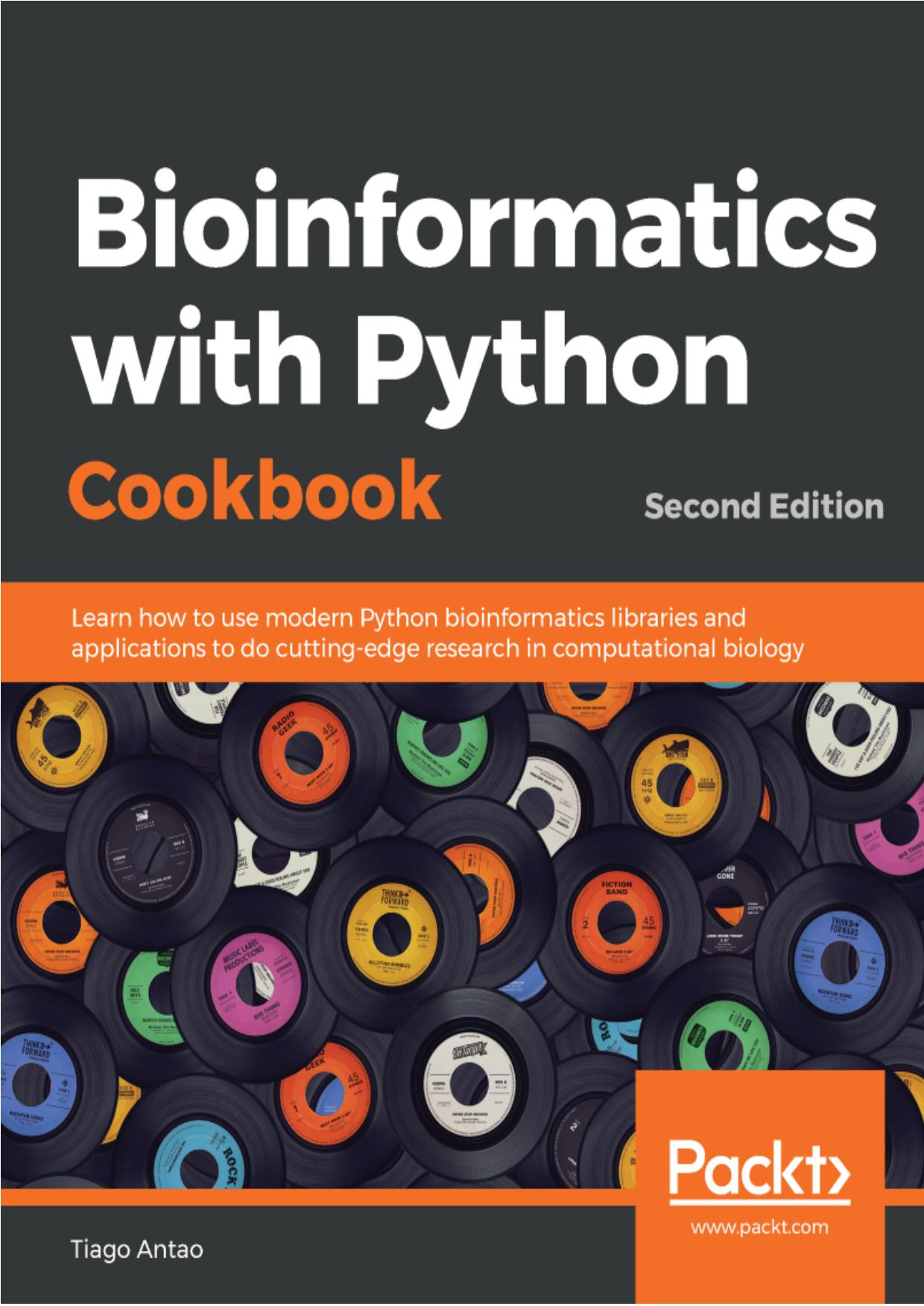 Bioinformatics with Python Cookbook by Tiago Antao