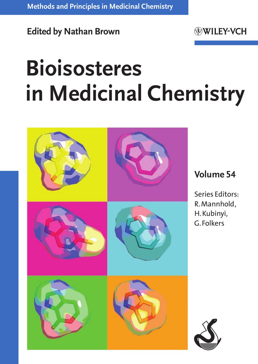 Bioisosteres in Medicinal Chemistry by Nathan Brown R.Mannhold H.Kubinyi G.Folkers