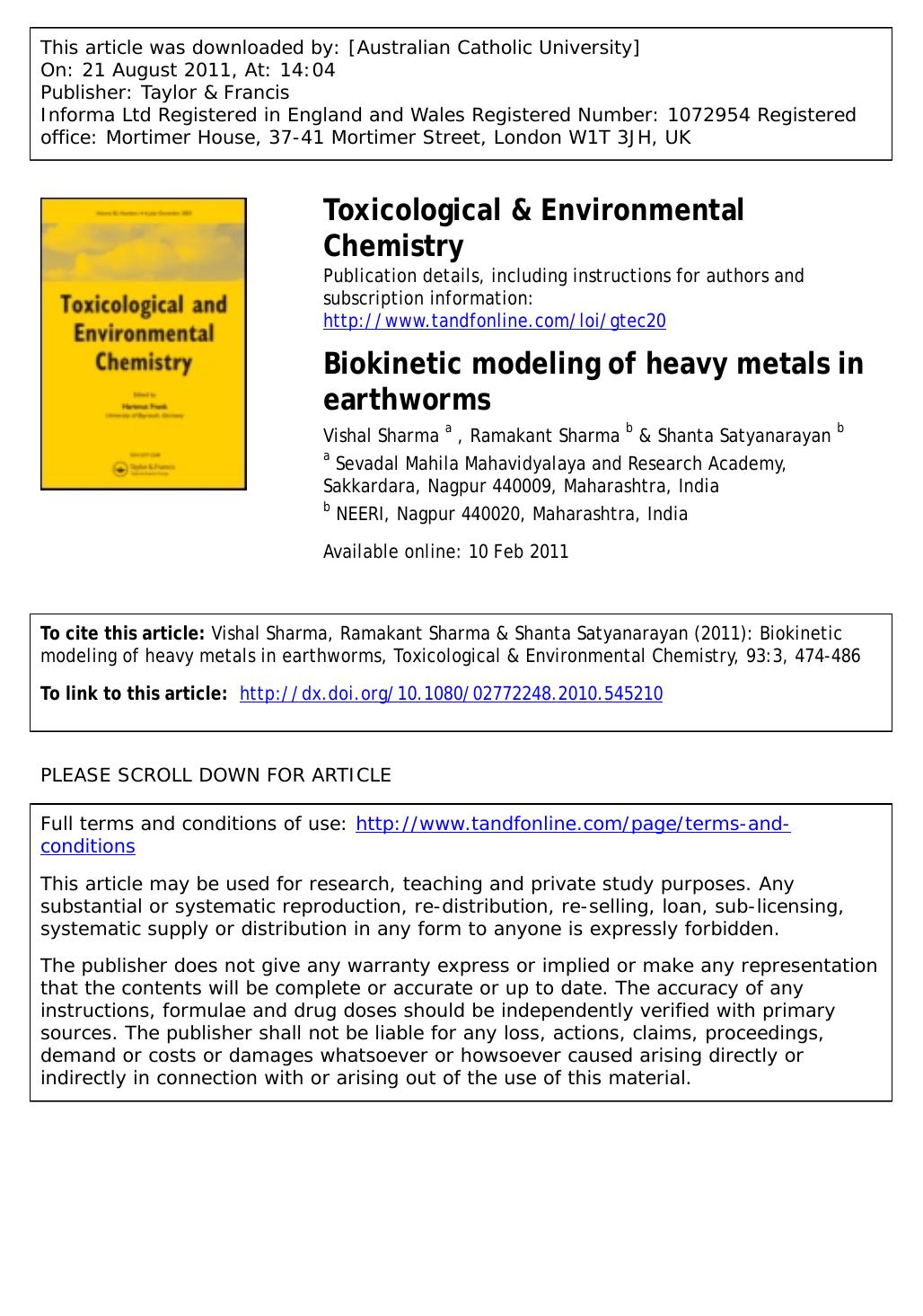 Biokinetic modeling of heavy metals in earthworms by Vishal Sharma a * viskikha_2007@yahoo.com Ramakant Sharma b & Shanta Satyanarayan b